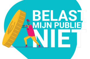 Spreek je uit: Belast Mijn Publiek Niet!